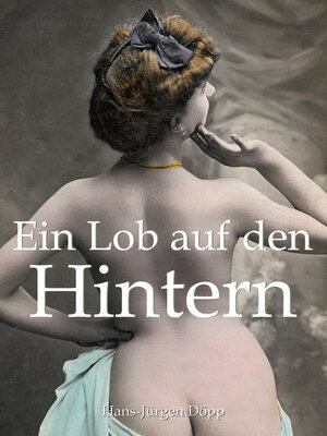 cover image of Ein Lob auf den Hintern